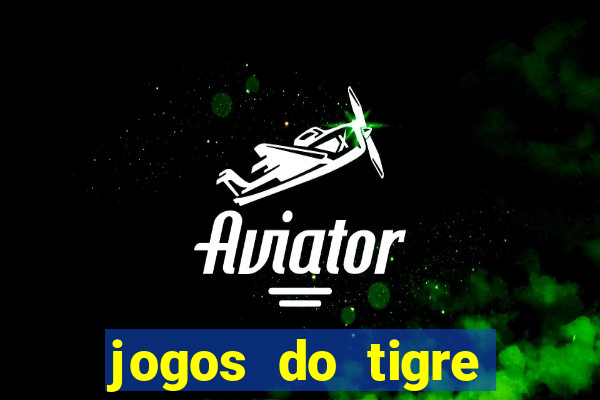 jogos do tigre plataforma nova